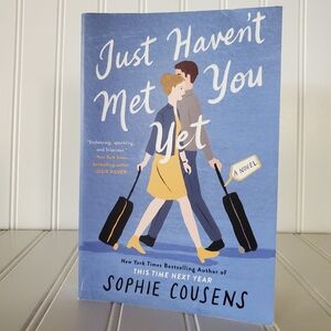 Just Haven't Met You Yet by Sophie Cousens